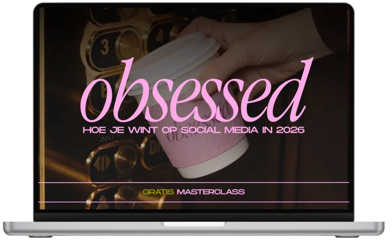 Obsessed Gratis Masterclass. Hoe je wint op social media in 2026 - Freebies